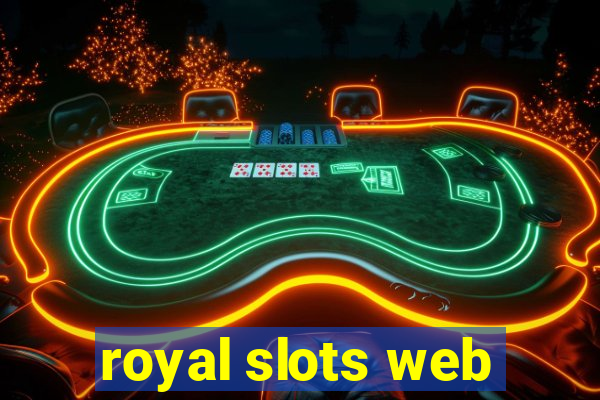 royal slots web